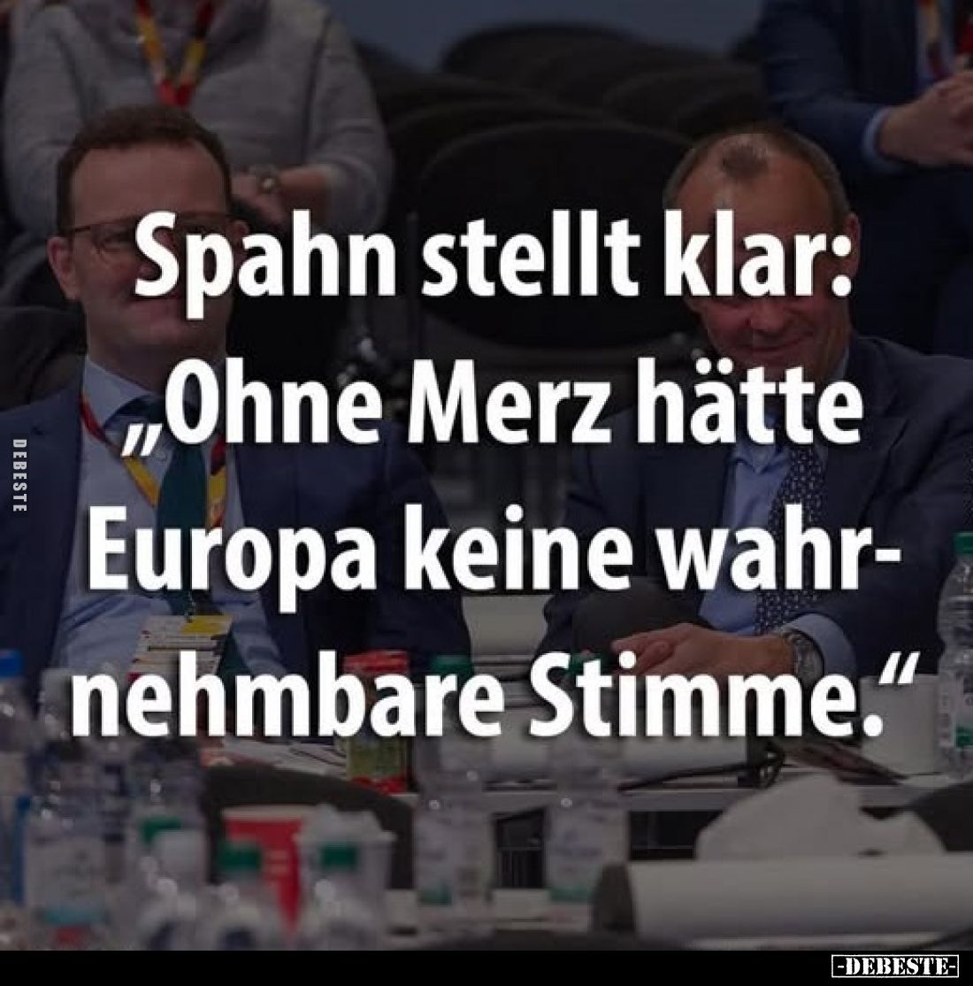 Spahn stellt klar: "Ohne Merz hätte Europa keine wahrnehmbare Stimme".
