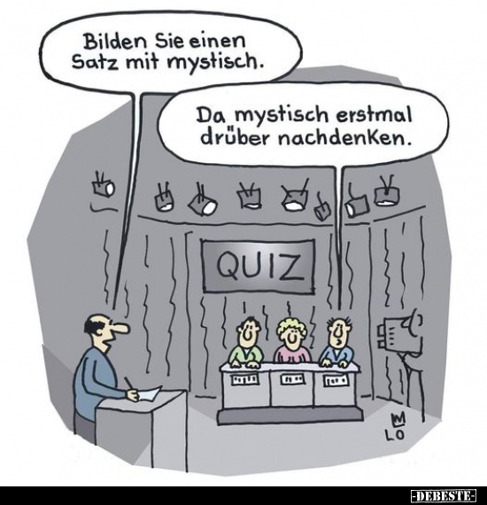 Bilden Sie einen Satz mit mystisch.. - Lustige Bilder | DEBESTE.de