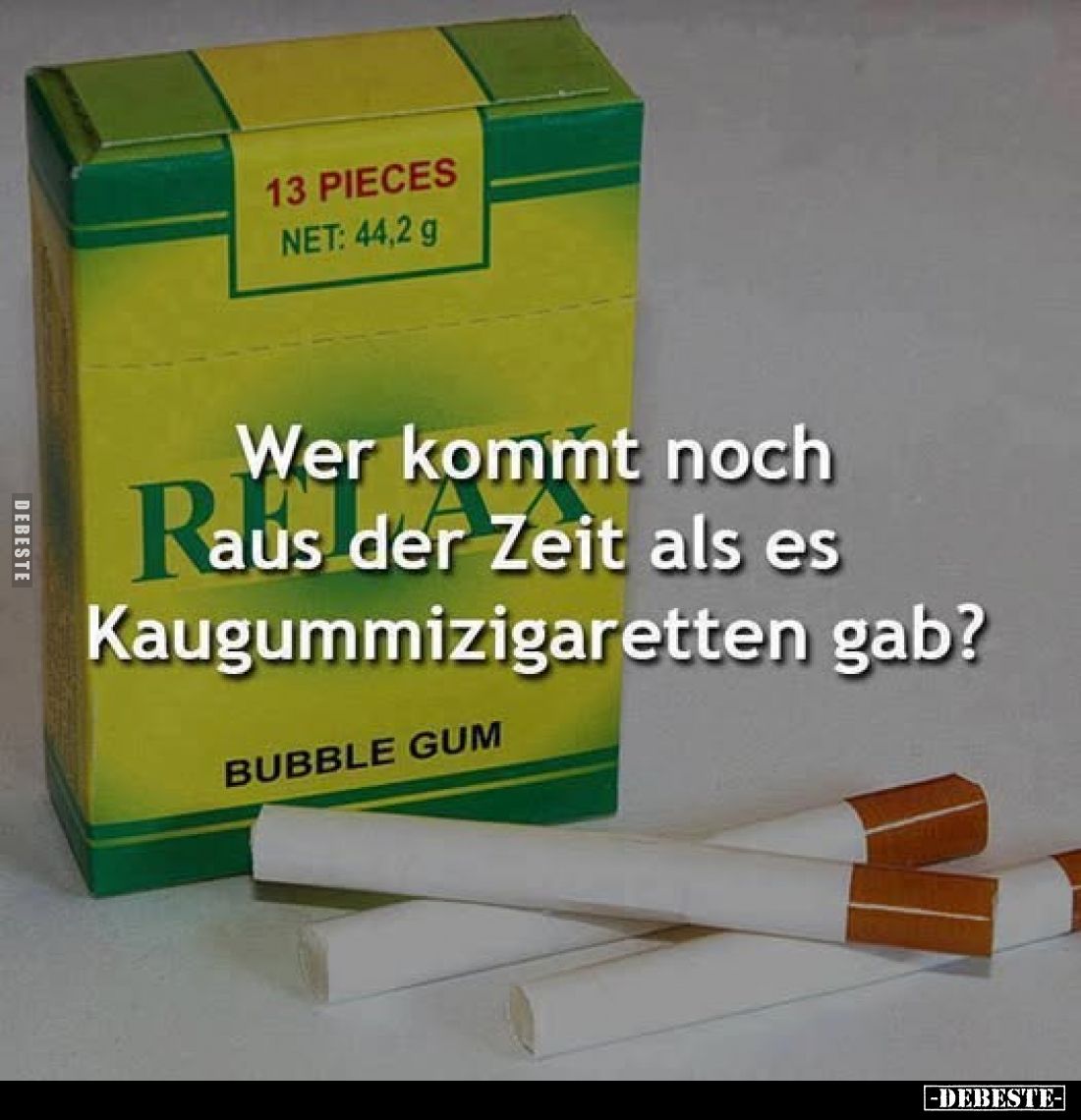 Wer kommt noch Raus der Zeit als es Kaugummizigaretten gab?