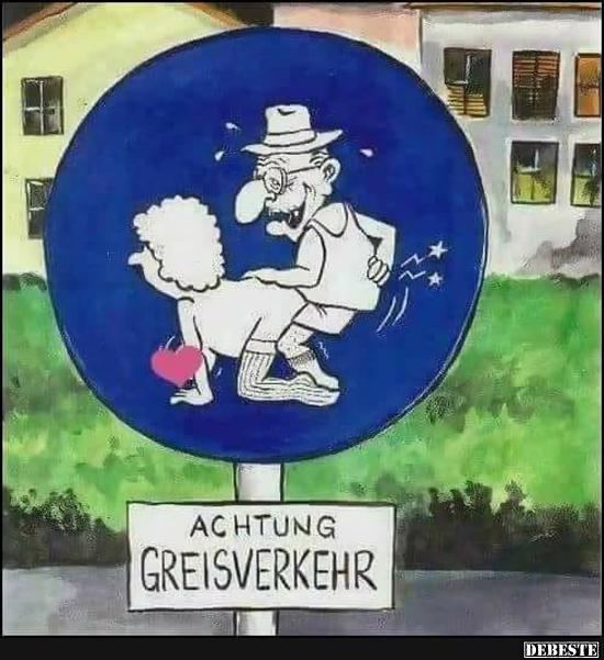 Achtung Greisverkehr!