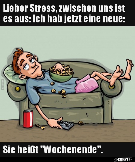 Lieber Stress, zwischen uns ist es aus..