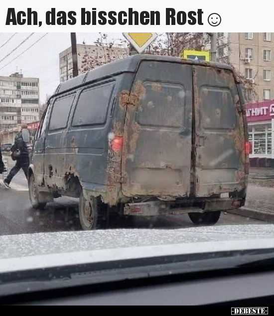 Ach, das bisschen Rost