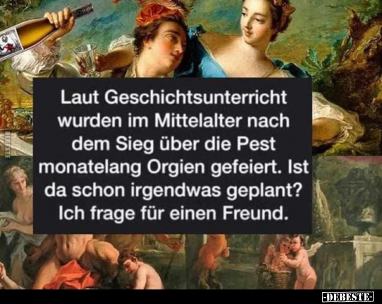 Laut Geschichtsunterricht wurden im Mittelalter nach.. - Lustige Bilder | DEBESTE.de