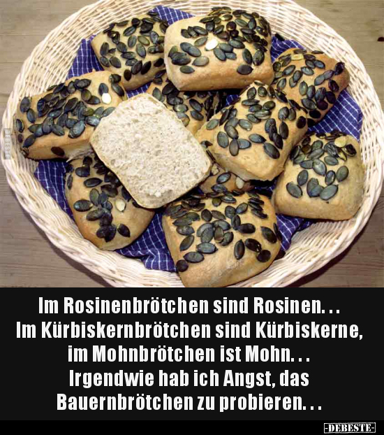 Im Rosinenbrötchen sind Rosinen.. - Lustige Bilder | DEBESTE.de