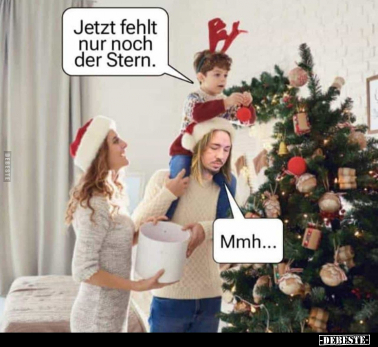 Jetzt fehlt nur noch der Stern.
Mmh...