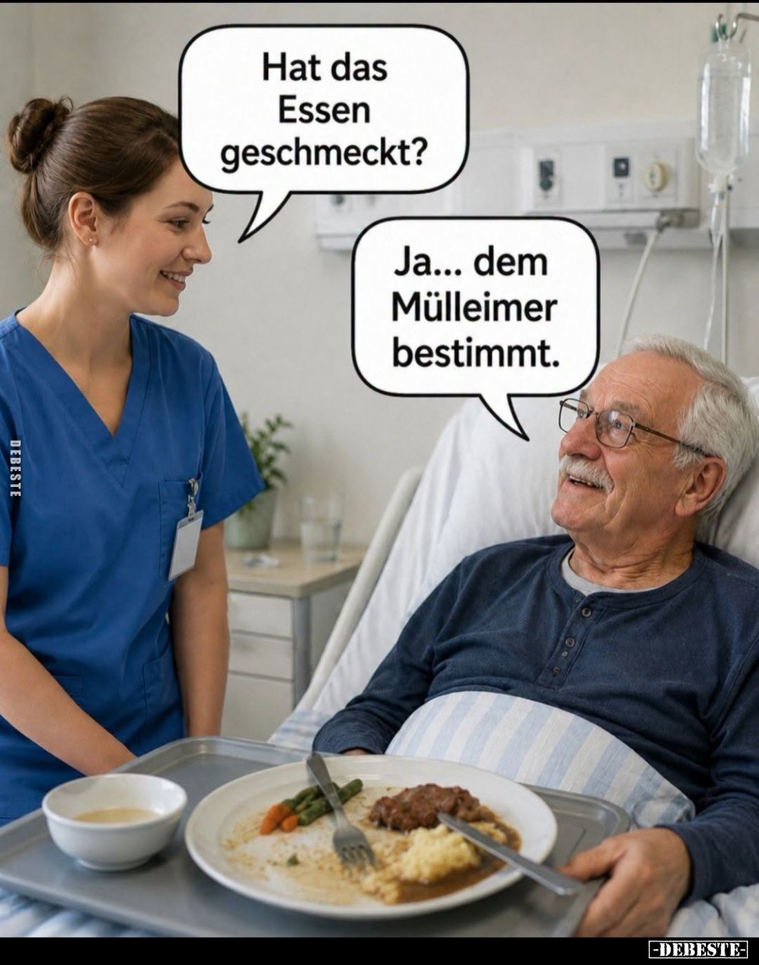 Hat das Essen geschmeckt? -
Ja... dem Mülleimer bestimmt.