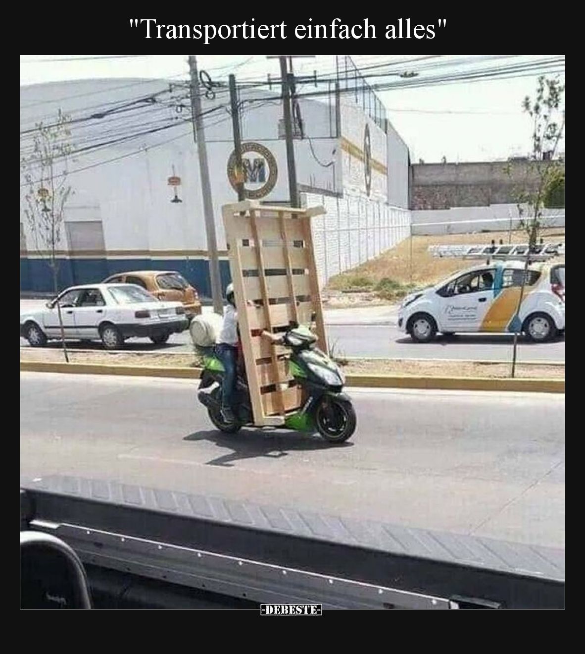 "Transportiert einfach alles"