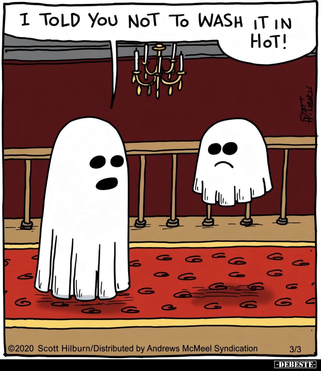 I told you not to wash it in hot!