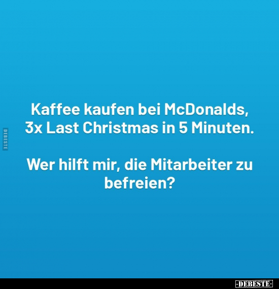 Kaffee kaufen bei McDonalds.. - Lustige Bilder | DEBESTE.de