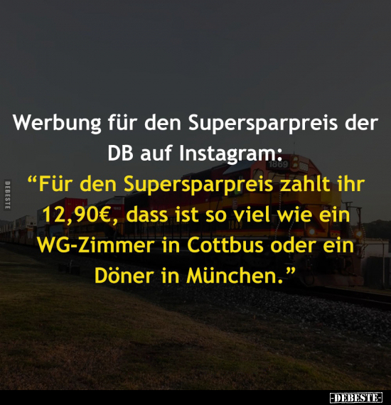 Werbung für den Supersparpreis der DB auf Instagram.. - Lustige Bilder | DEBESTE.de