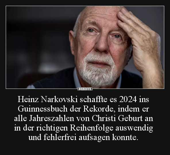 Heinz Narkovski schaffte es 2024 ins Guinnessbuch.. - Lustige Bilder | DEBESTE.de