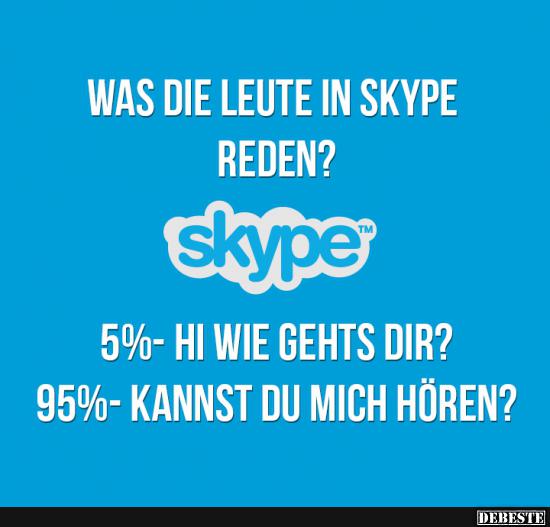 Was die Leute in Skype reden? - Lustige Bilder | DEBESTE.de