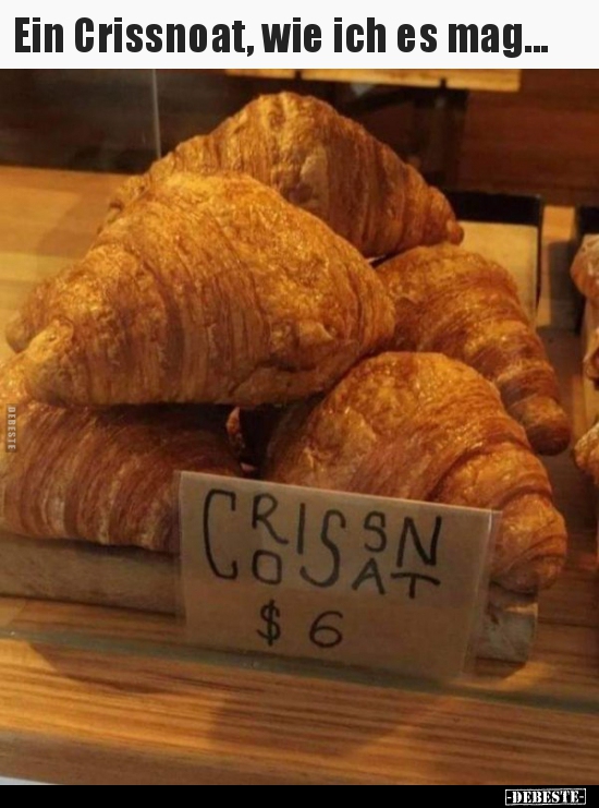 Ein Crissnoat, wie ich es mag...
