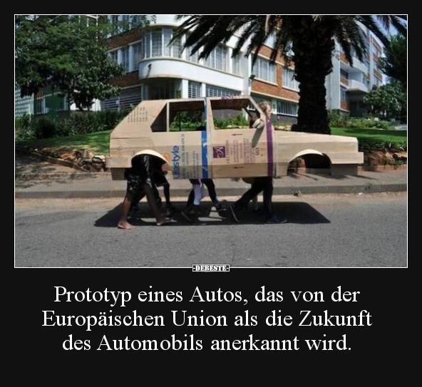 Prototyp eines Autos, das von der Europäischen Union als.. - Lustige Bilder | DEBESTE.de