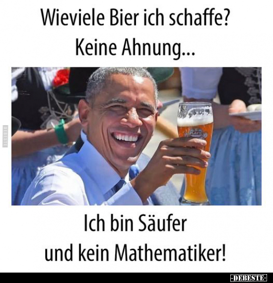 Wieviele Bier ich schaffe?.. - Lustige Bilder | DEBESTE.de