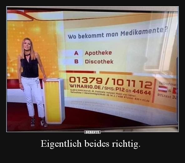 Eigentlich beides richtig...