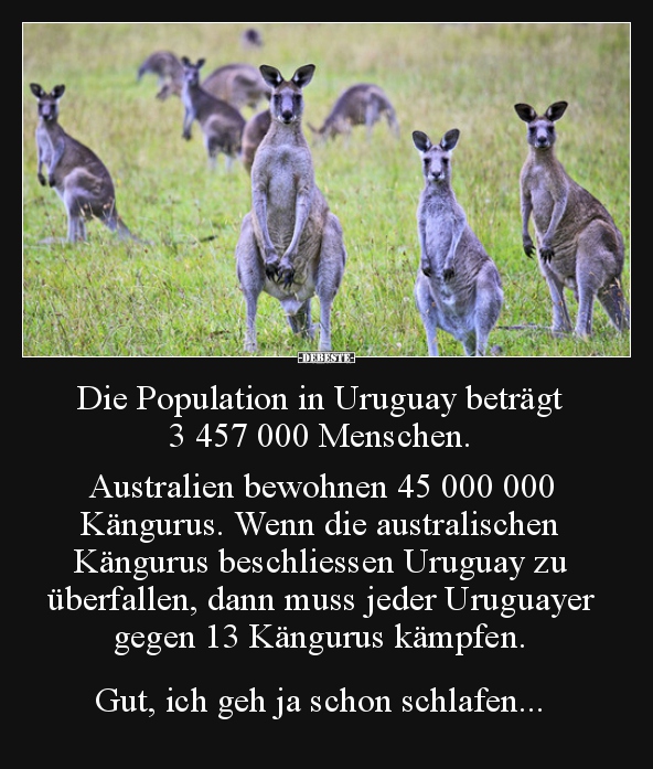Die Population in Uruguay beträgt 3 457 000.. - Lustige Bilder | DEBESTE.de