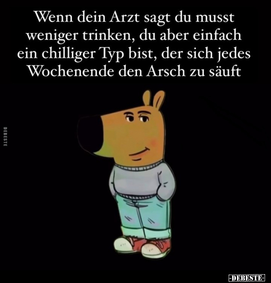 Wenn dein Arzt sagt.. - Lustige Bilder | DEBESTE.de