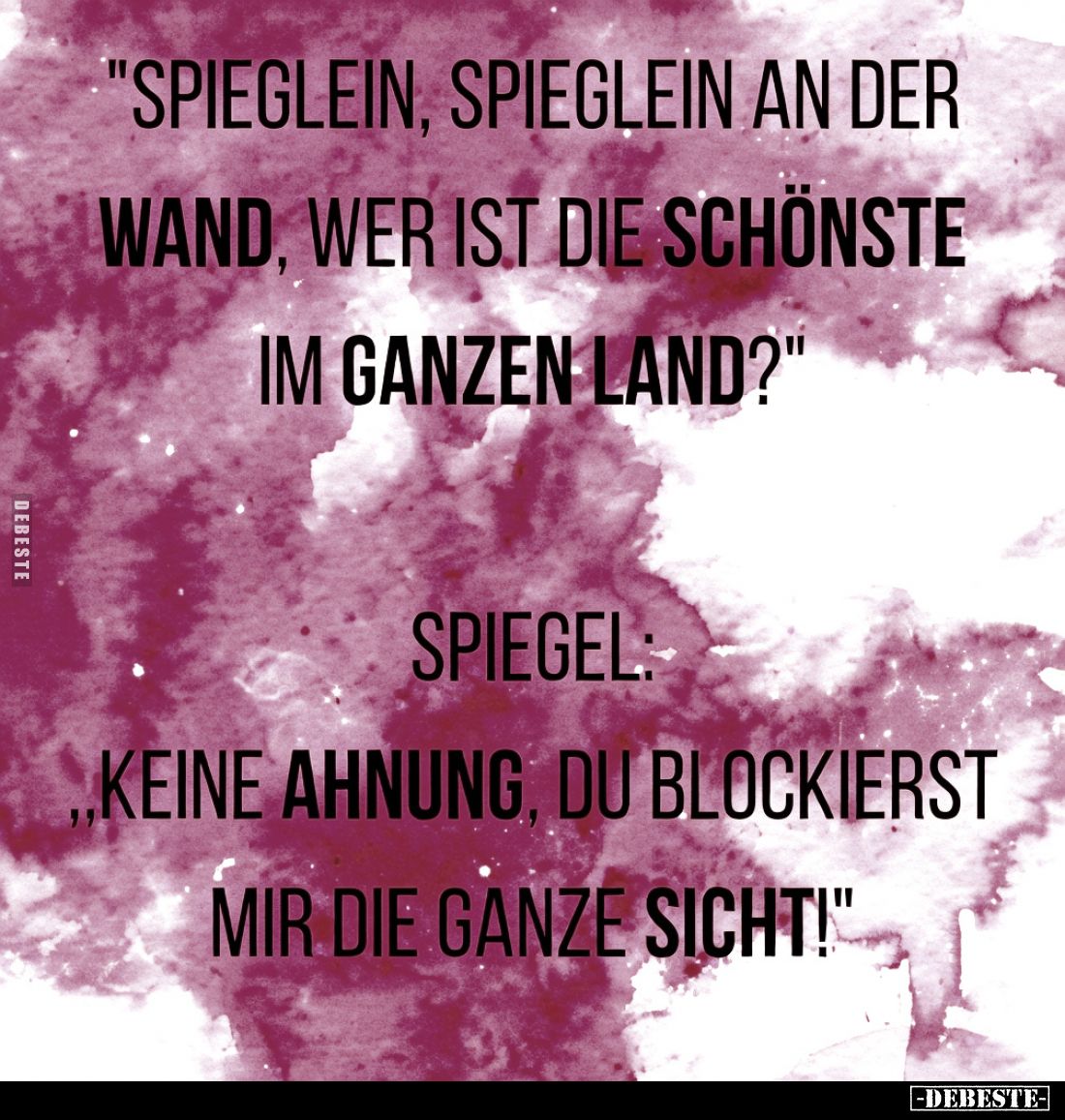 "Spieglein, Spieglein an der Wand, wer ist die Schönste im.." - Lustige Bilder | DEBESTE.de