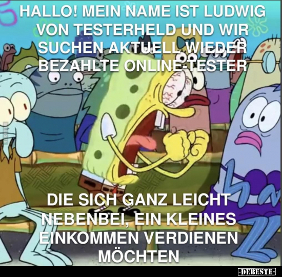 Hallo! Mein Name ist Ludwig von Testerheld und wir suchen.. - Lustige Bilder | DEBESTE.de