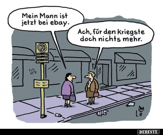 Mein Mann ist jetzt bei ebay.. - Lustige Bilder | DEBESTE.de