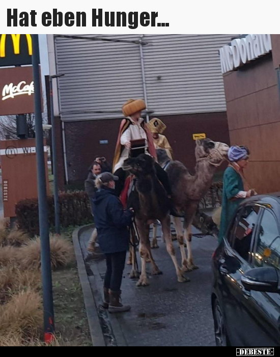 Hat eben Hunger...