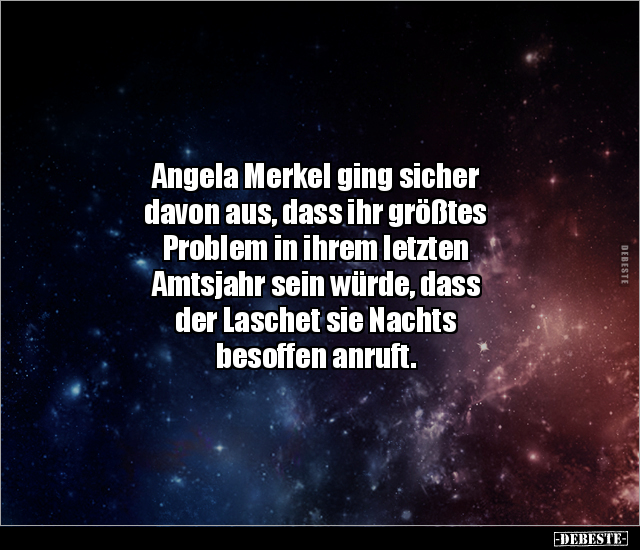 Angela Merkel ging sicher davon aus, dass ihr größtes.. - Lustige Bilder | DEBESTE.de