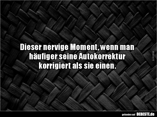 Dieser nervige Moment, wenn man häufiger seine.. - Lustige Bilder | DEBESTE.de
