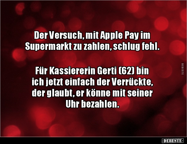 Der Versuch, mit Apple Pay im Supermarkt zu zahlen, schlug.. - Lustige Bilder | DEBESTE.de