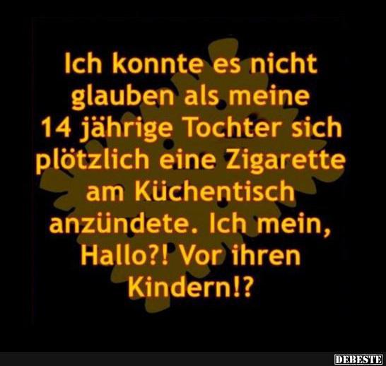 Ich konnte es nicht glauben als meine 14-Jährige Tochter..