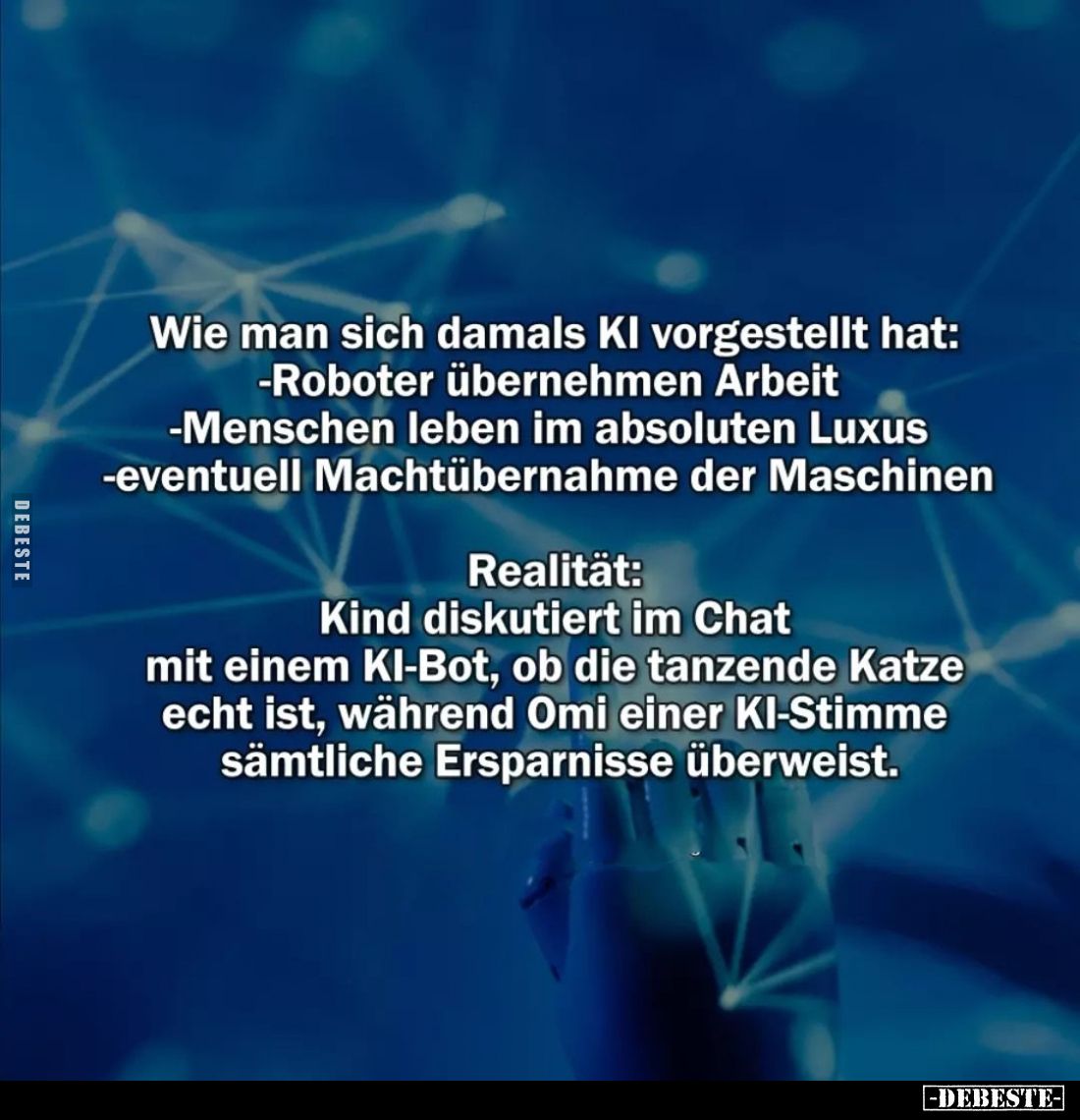 Wie man sich damals KI vorgestellt hat:
-Roboter übernehmen Arbeit -Menschen leben im absoluten Luxus -eventuell Machtüberna...