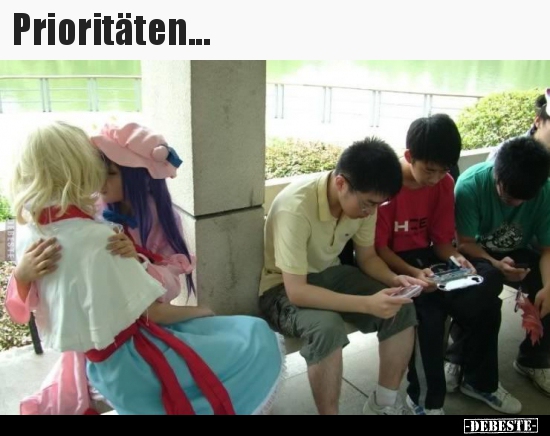 Prioritäten...