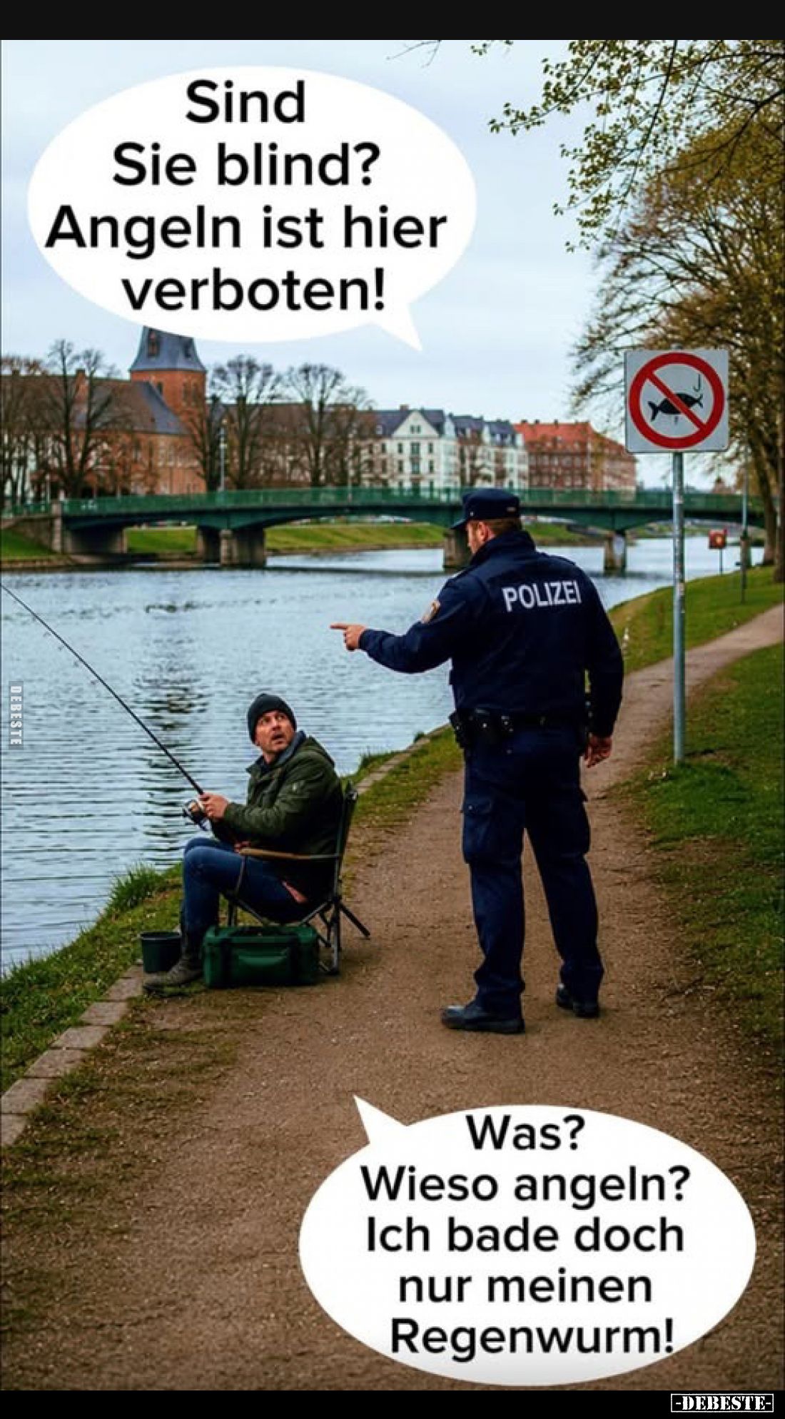 Sind Sie blind? Angeln ist hier verboten!.. - Lustige Bilder | DEBESTE.de