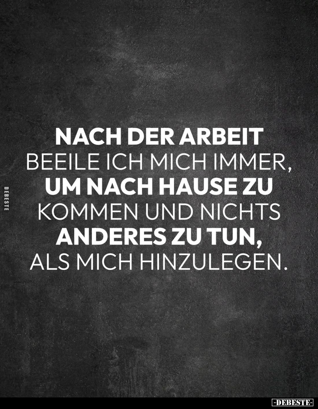 Nach der Arbeit beeile ich mich immer, um nach Hause zu.. - Lustige Bilder | DEBESTE.de
