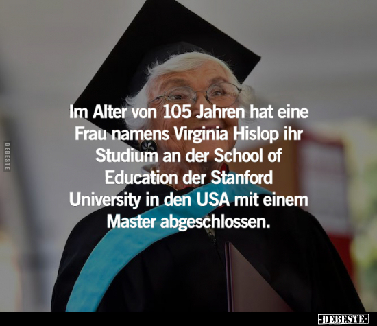 Im Alter von 105 Jahren hat eine Frau.. - Lustige Bilder | DEBESTE.de