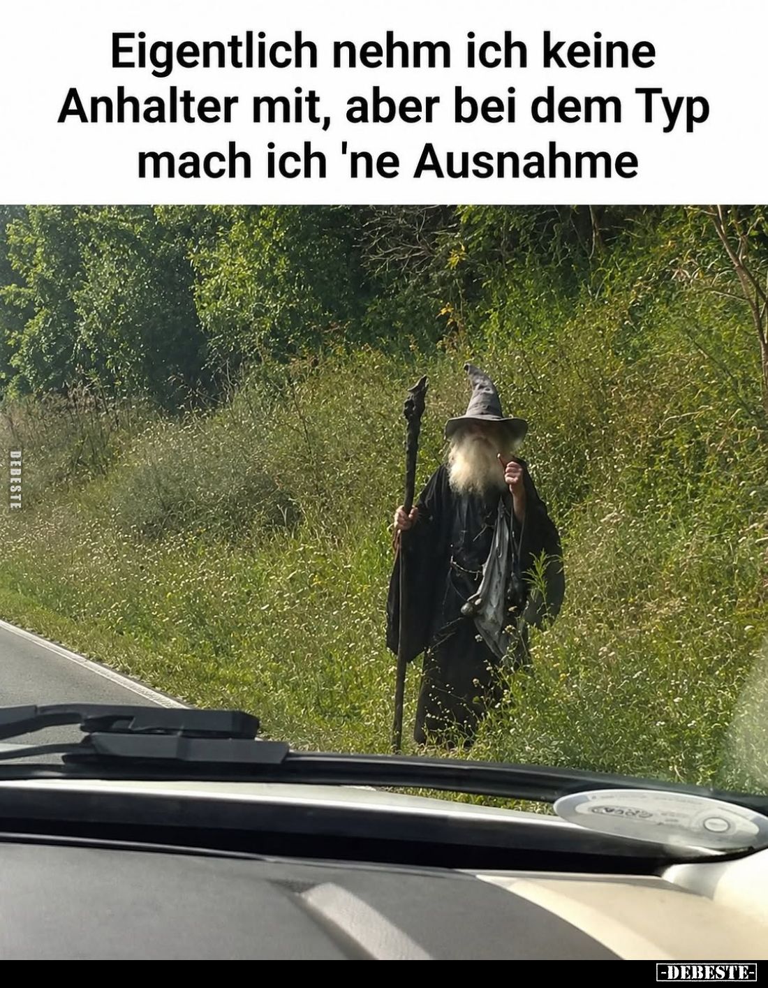 Eigentlich nehm ich keine Anhalter mit, aber bei dem Typ mach ich 'ne Ausnahme.