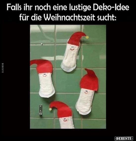Falls ihr noch eine lustige Deko-Idee.. - Lustige Bilder | DEBESTE.de