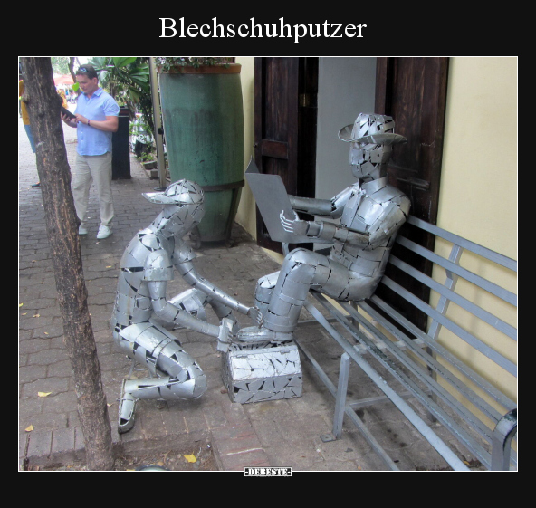 Blechschuhputzer.. - Lustige Bilder | DEBESTE.de