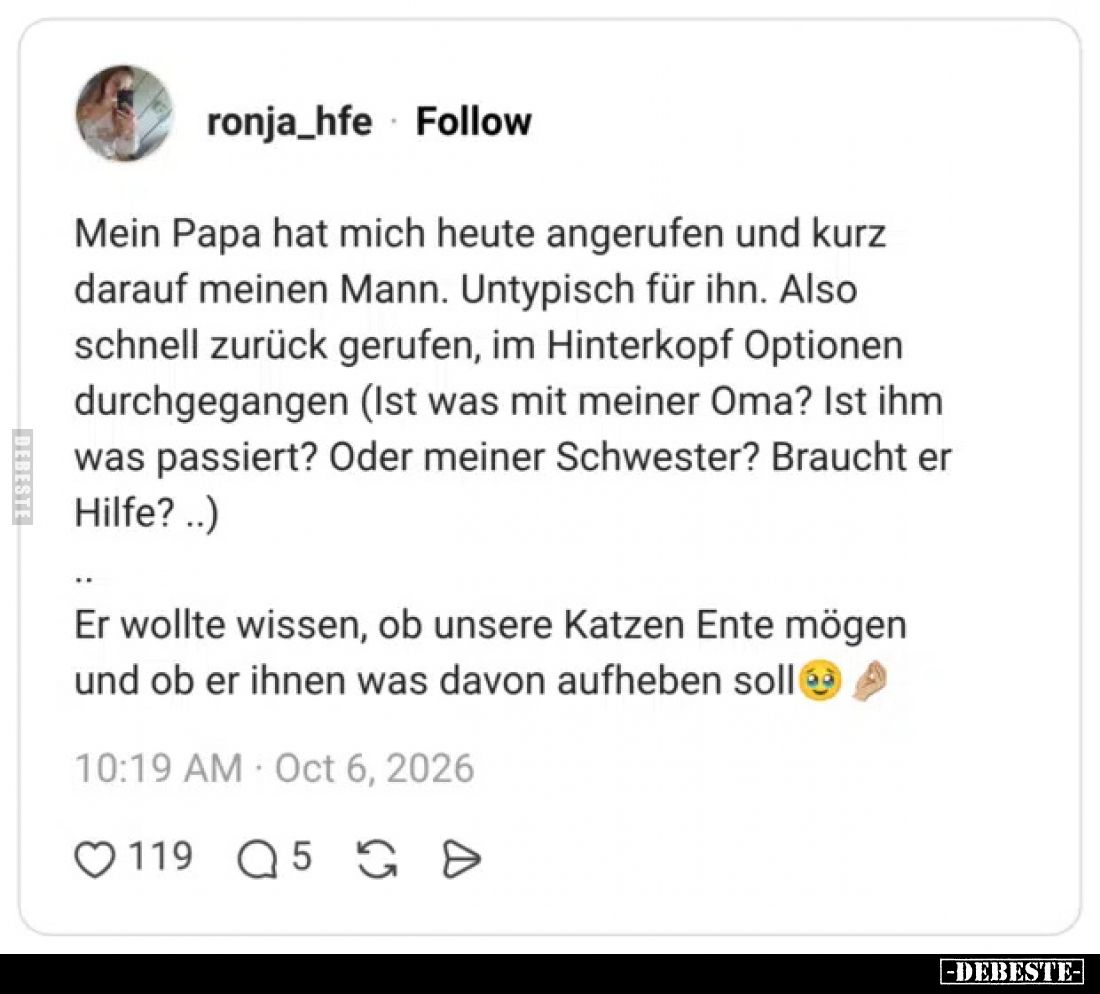 Mein Papa hat mich heute angerufen und kurz darauf meinen Mann. Untypisch für ihn. Also schnell zurück gerufen, im Hinterkopf...