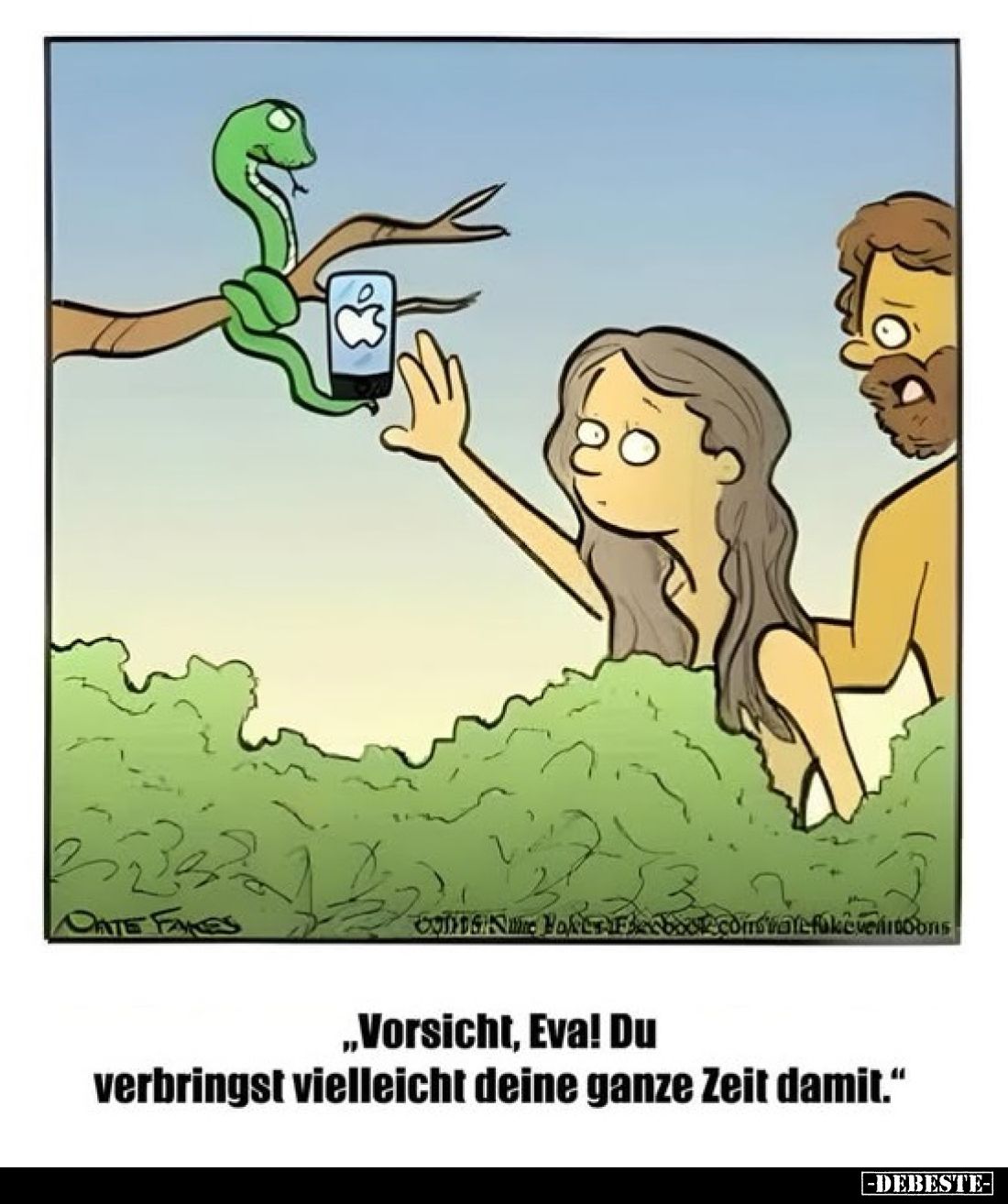 "Vorsicht, Eva! Du verbringst vielleicht deine ganze Zeit damit."