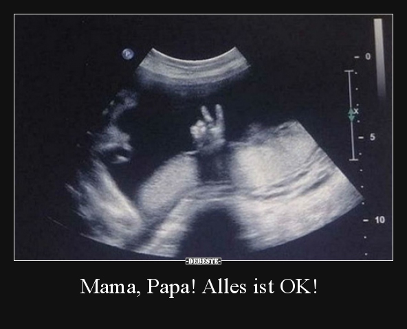 Mama, Papa! Alles ist OK!..