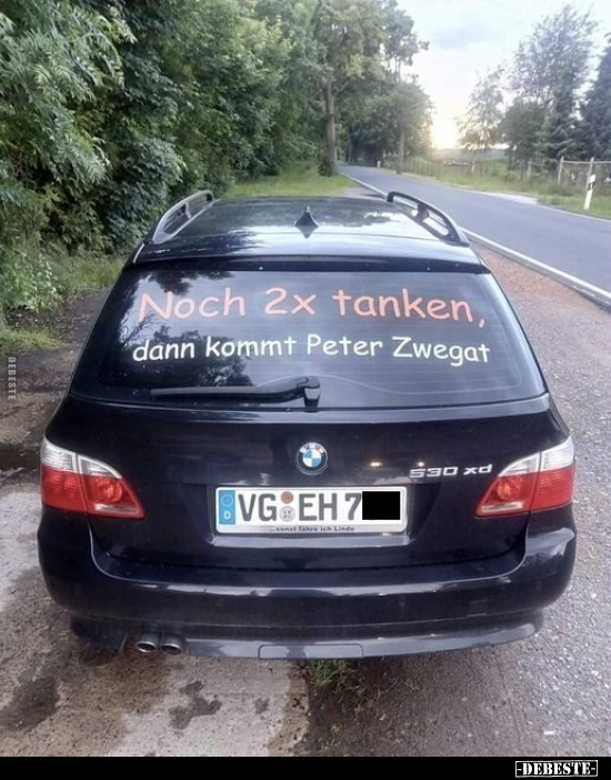 Noch 2x tanken, dann kommt Peter Zwegat.. - Lustige Bilder | DEBESTE.de