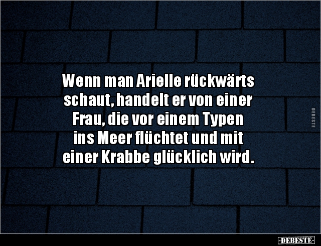 Wenn man Arielle rückwärts schaut, handelt er von einer.. - Lustige Bilder | DEBESTE.de
