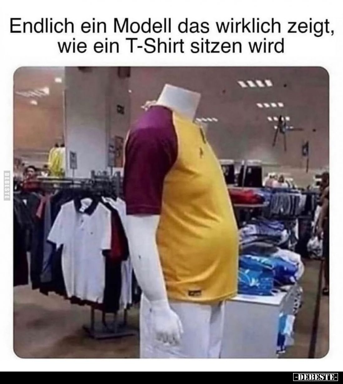 Endlich ein Modell das wirklich zeigt, wie ein T-Shirt sitzen wird.. - Lustige Bilder | DEBESTE.de