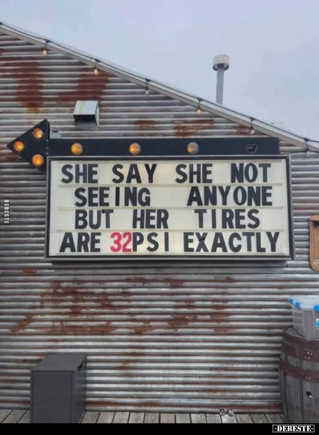 SHE SAY SHE NOT SEEING ANYONE BUT HER TIRES ARE 32PSI EXACTLY
