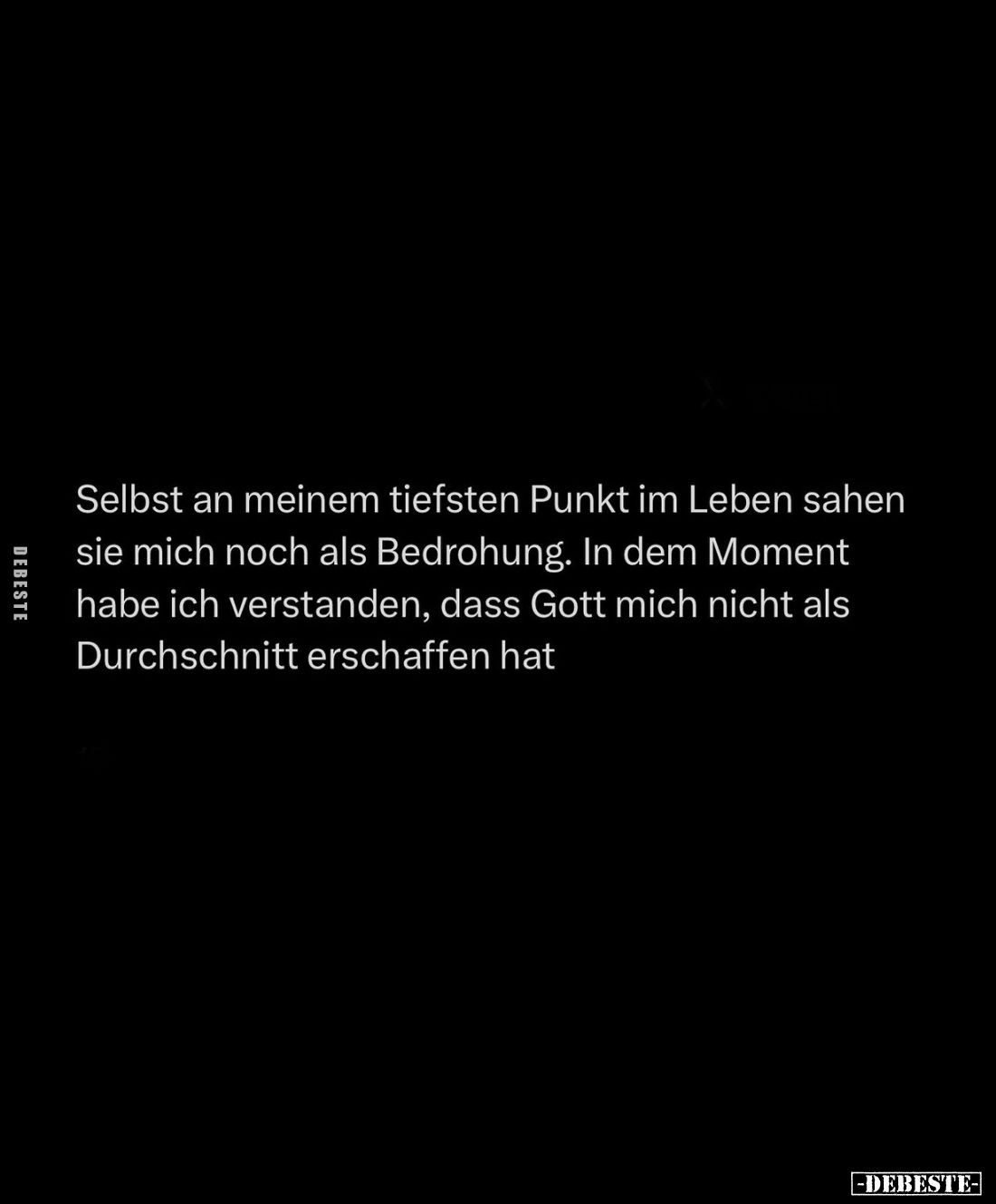 Selbst an meinem tiefsten Punkt im Leben sahen sie mich noch als Bedrohung. In dem Moment habe ich verstanden, dass Gott mich...