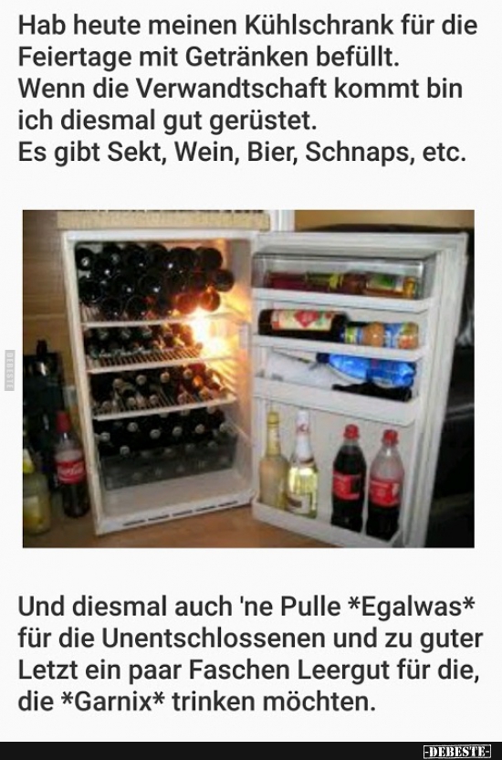 Hab heute meinen Kühlschrank für die Feiertage.. - Lustige Bilder | DEBESTE.de