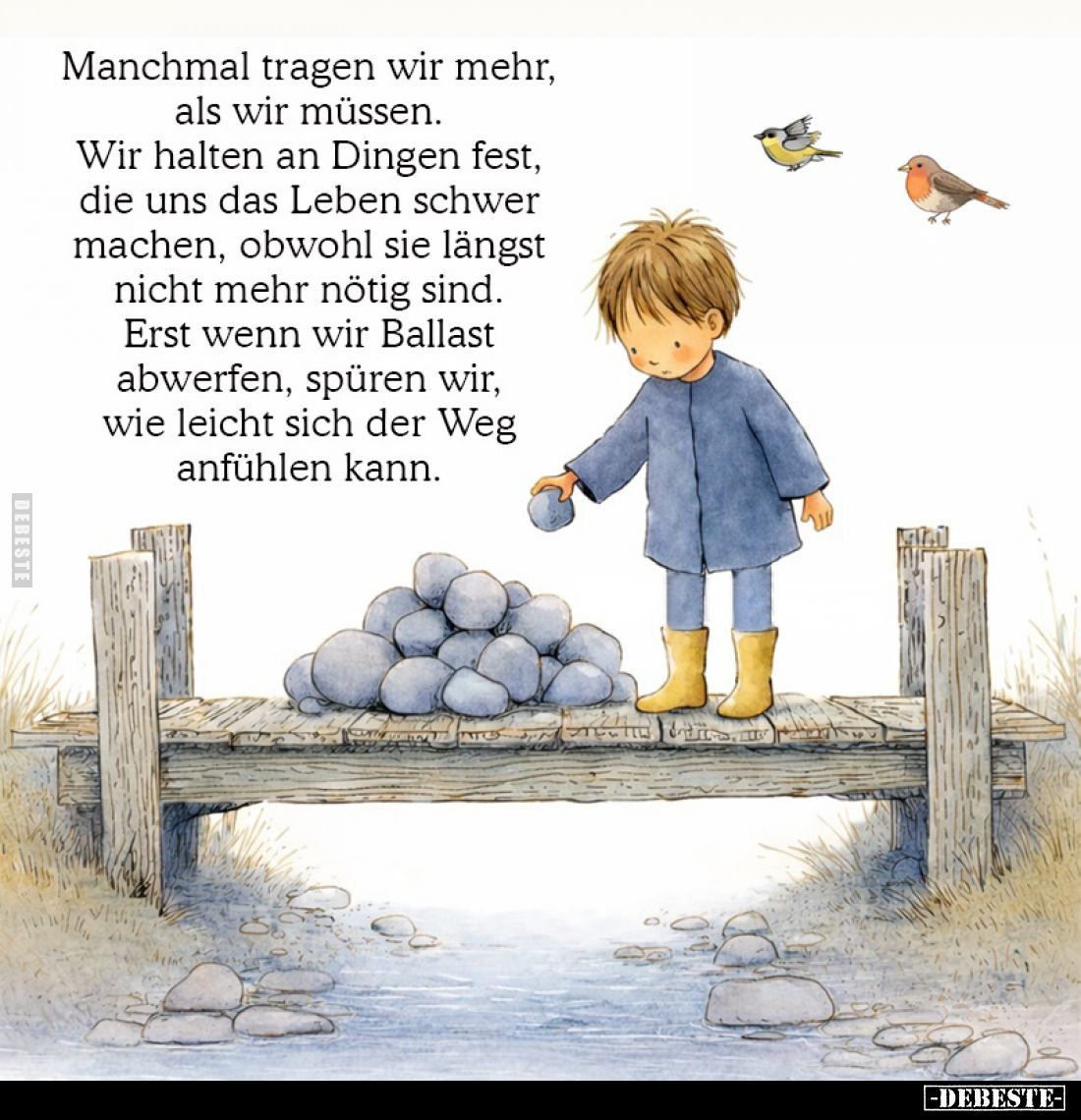 Manchmal tragen wir mehr, als wir müssen.
Wir halten an Dingen fest, die uns das Leben schwer machen, obwohl sie längst nich...