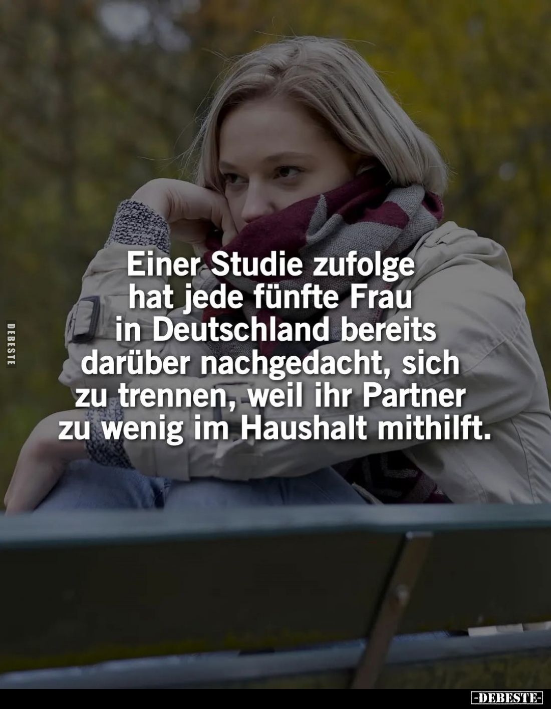 Einer Studie zufolge hat jede fünfte Frau in Deutschland bereits darüber nachgedacht, sich zu trennen, weil ihr Partner zu we...