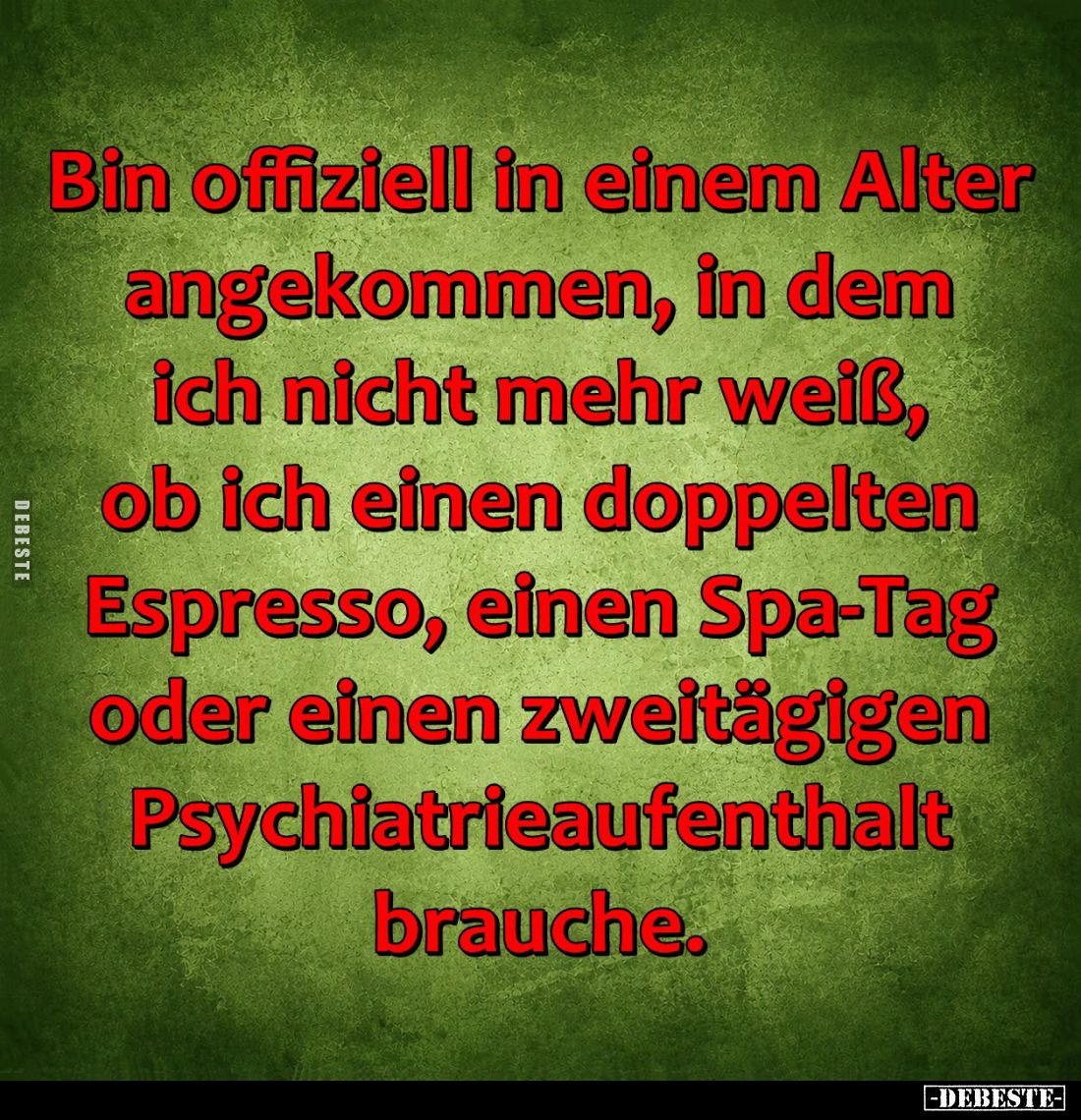 Bin offiziell in einem Alter angekommen, in dem ich nicht mehr weiß, ob ich einen doppelten Espresso, einen Spa-Tag oder eine...